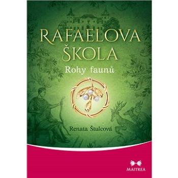 Rafaelova škola. Rohy faunů (978-80-750-0277-8)