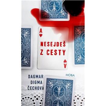 Nesejdeš z cesty (978-80-243-9749-8)