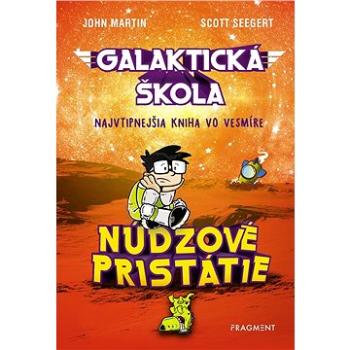 Galaktická škola 2: Núdzové pristátie (SK) (978-80-566-0953-8)