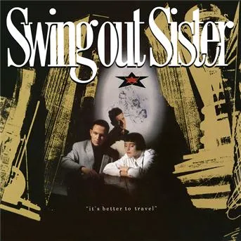 Swing Out Sister, IT'S BETTER TO TRAVEL, CD