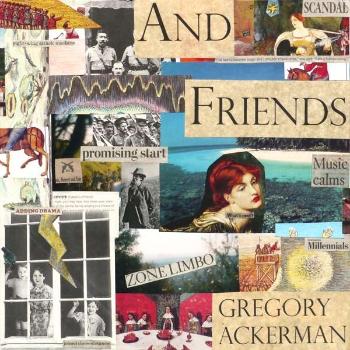 ACKERMAN, GREGORY - AND FRIENDS, CD