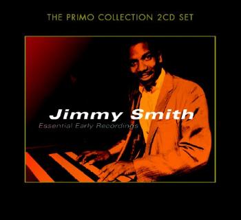 SMITH, JIMMY - ESSENTIAL EARLY RECORDINGS, CD