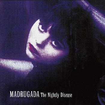 MADRUGADA - NIGHTLY DISEASE, CD