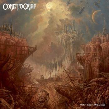 COME TO GRIEF - WHEN THE WORLD DIES, CD