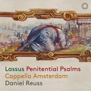 Cappella Amsterdam, Lassus Penitential Psalms CD, CD