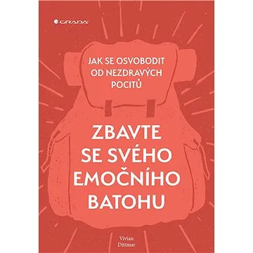 Zbavte se svého emočního batohu (978-80-271-2114-4)