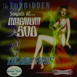 Magnum 500, MAGNUM 500: FORBIDDEN SOUNDS OF CD, CD