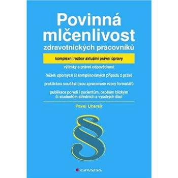 Povinná mlčenlivost zdravotnických pracovníků (978-80-247-2658-8)