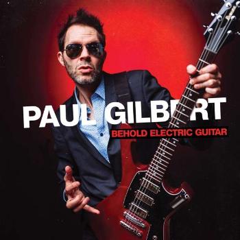 GILBERT, PAUL - BEHOLD ELECTRIC GUITAR, CD