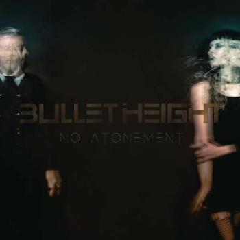 Bullet Height - No Atonement, CD