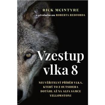 Vzestup vlka 8 (978-80-7252-892-9)