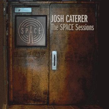 CATERER, JOSH - SPACE SESSIONS, Vinyl