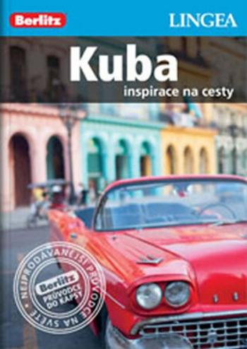 Kuba - Inspirace na cesty