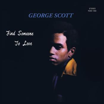 SCOTT, GEORGE - FIND SOMEONE TO LOVE, Vinyl