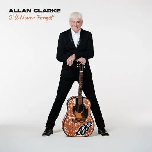Allan Clarke, I'LL NEVER FORGET, CD