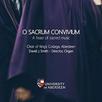 KING'S COLLEGE ABERDEEN - O SACRUM CONVIVIUM, CD