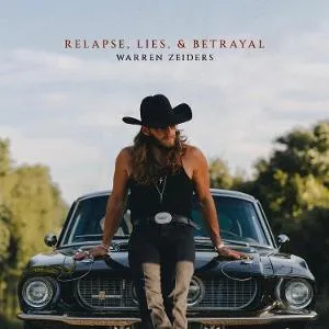 Warren Zeiders, RELAPSE, LIES, & BETRAYAL, CD