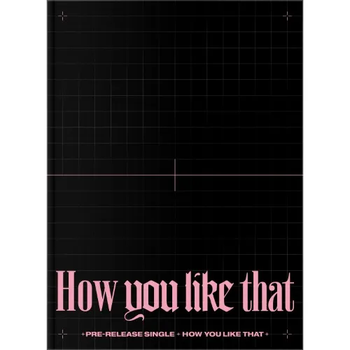 Blackpink, HOW YOU LIKE THAT, CD