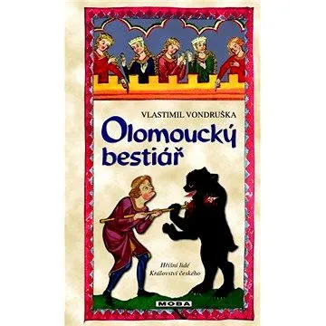 Olomoucký bestiář (978-80-243-2226-1)