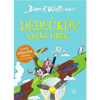 Dědečkův velký útěk (9788025718674)