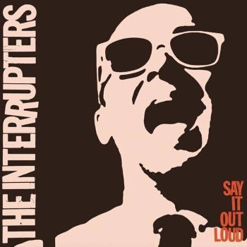 The Interrupters - Say It Out Loud (LP)