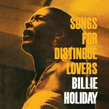 HOLIDAY, BILLIE - SONGS FOR DISTINGUE LOVERS, Vinyl