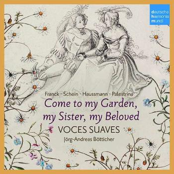 Voces Suaves - Come To My Garden - German Early Baroque Lovesongs, CD