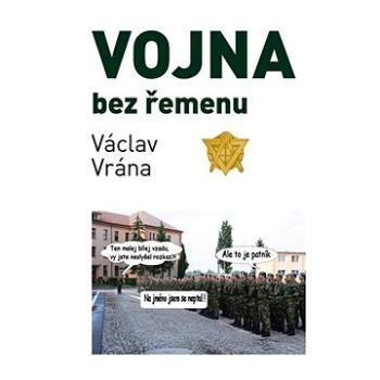 Vojna bez řemenu (999-00-020-9562-7)