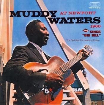 Muddy Waters, AT NEWPORT 1960 + SINGS "BIG BILL", CD