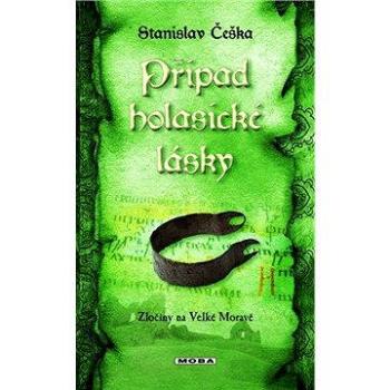 Případ holasické lásky (978-80-243-7164-1)