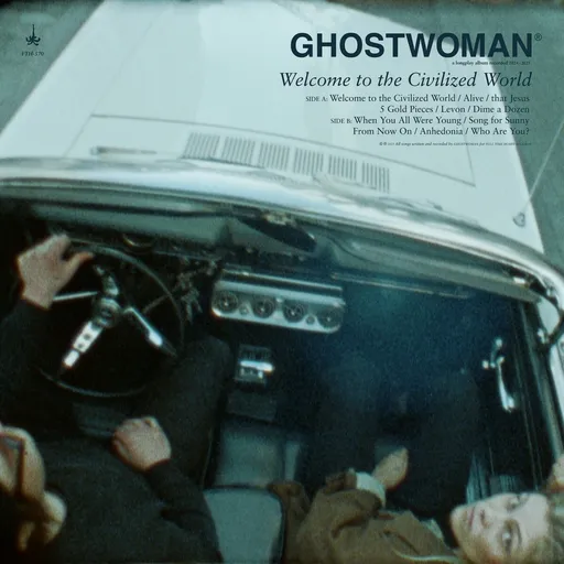 Ghost Woman, WELCOME TO THE CIVILIZED WORLD, CD