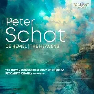 Riccardo Chailly, PETER SCHAT: DE HEMEL / THE HEAVENS, CD