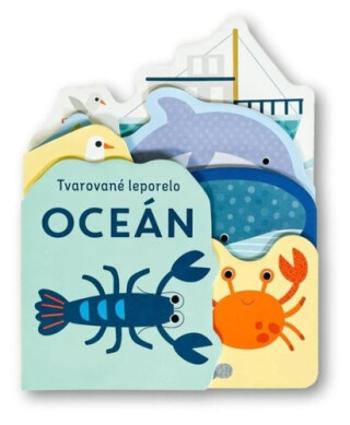 Tvarované leporelo Oceán - Payne Sally