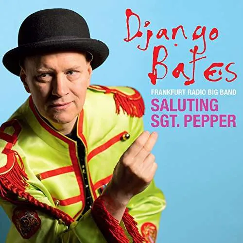 Django Bates, BATES, DJANGO - SALUTING SGT. PEPPER CD, CD