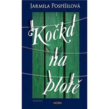 Kočka na plotě (978-80-243-6155-0)