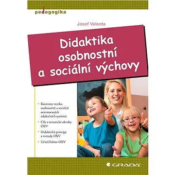 Didaktika osobnostní a sociální výchovy (978-80-247-4473-5)