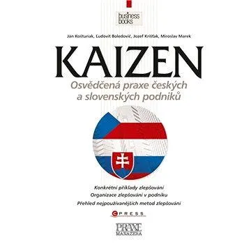 Kaizen - osvědčená praxe českých a slovenských podniků (978-80-251-2349-2)