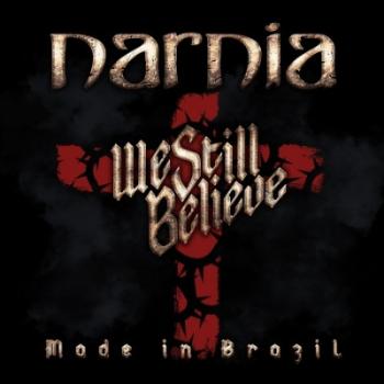 Narnia - We Still Believe - Made In Brazil, CD