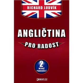 Angličtina pro radost II. (999-00-017-5096-1)