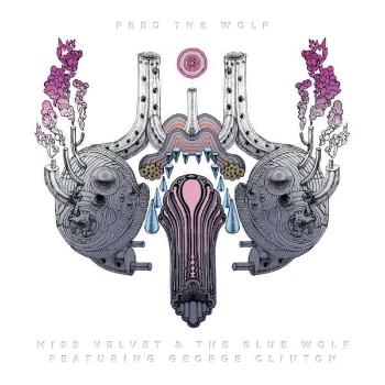 MISS VELVET & THE ... - FEED THE WOLF, CD