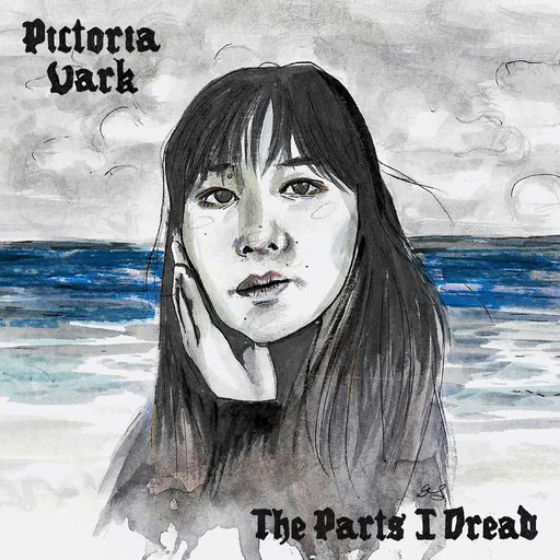 PICTORIA VARK - PARTS I DREAD LP