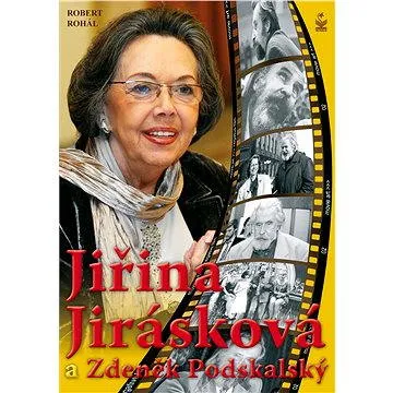 Jiřina Jirásková a Zdeněk Podsklaský (978-80-722-9401-5)