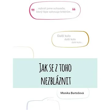 Jak se z toho nezbláznit (999-00-017-5055-8)