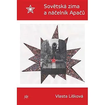 Sovětská zima a náčelník Apačů (9788072724826)