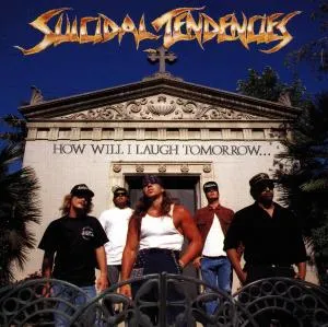 Suicidal Tendencies, HOW WILL I LAUGH ., CD