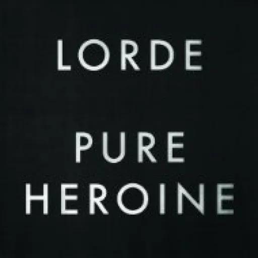 PURE HEROINE