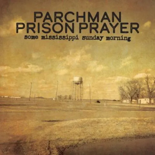 V/A - PARCHMAN PRISON PRAYER-SOME MISSISSIPPI SUNDAY MORNING LP