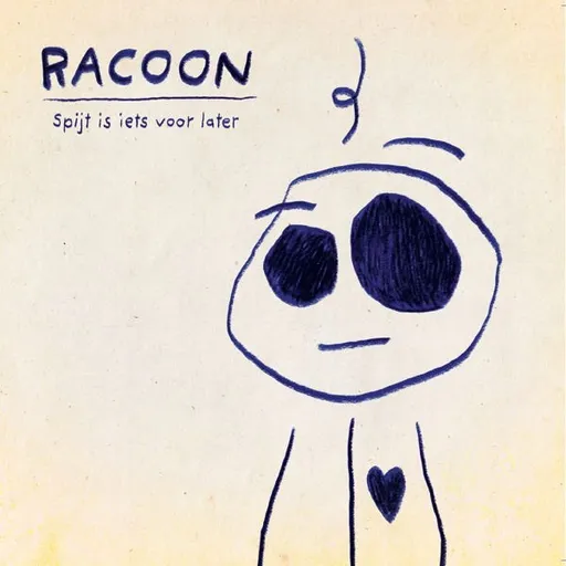 Racoon, SPIJT IS IETS VOOR LATER, CD