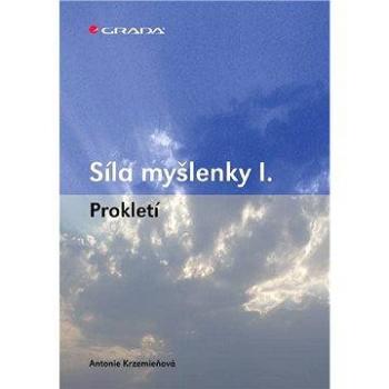 Síla myšlenky I. (978-80-247-3769-0)