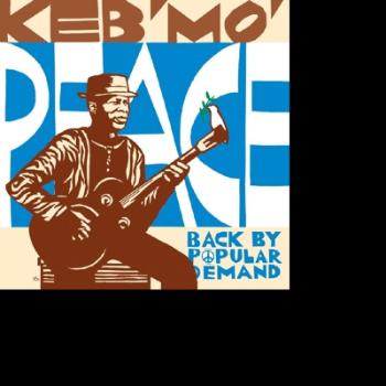 Keb' Mo', PEACE-BACK BY POPULAR DEMAND, CD